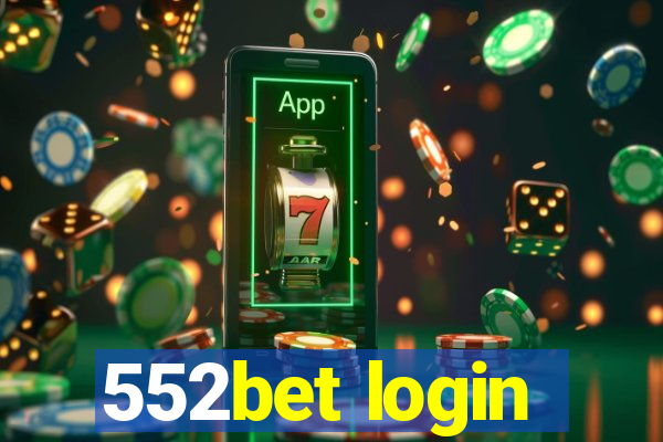 552bet login